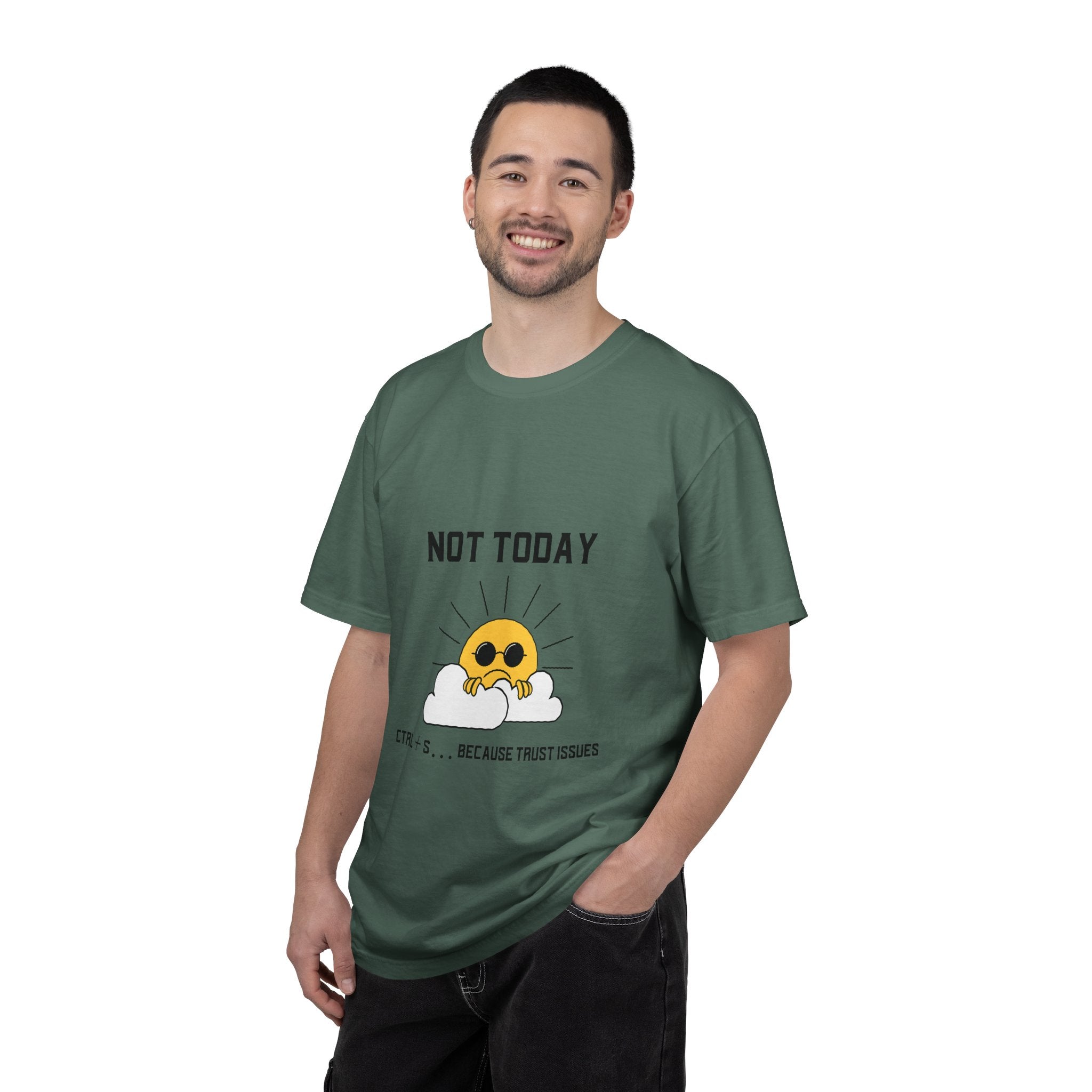 Not Today T-Shirt — Cute Sunglasses Sun Graphic Tee ("Ctrl + S...Because Trust Issues")
