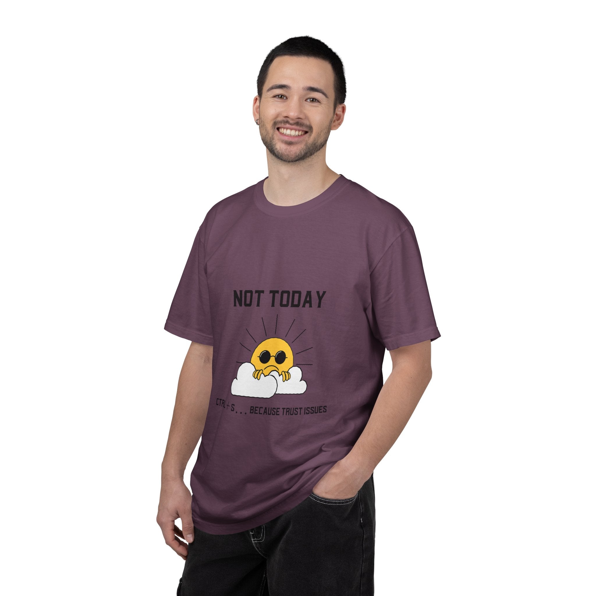 Not Today T-Shirt — Cute Sunglasses Sun Graphic Tee ("Ctrl + S...Because Trust Issues")