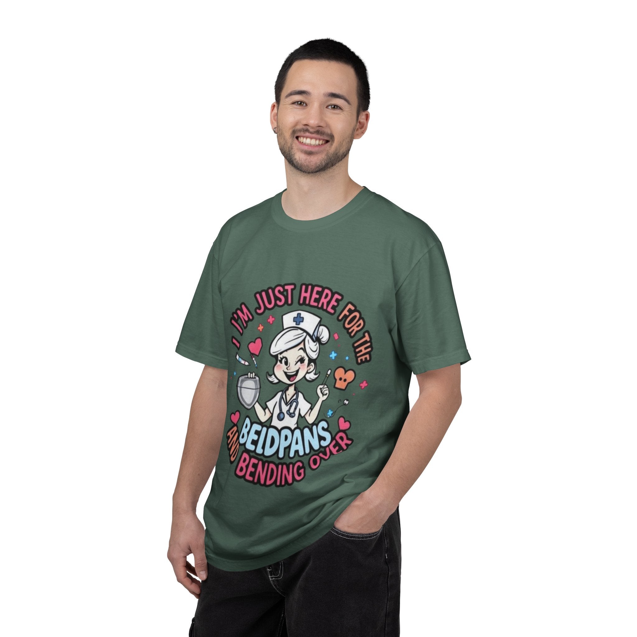 Nurse Graphic Tee — "I'm Just Here for the Bedpans and Bending Over"
